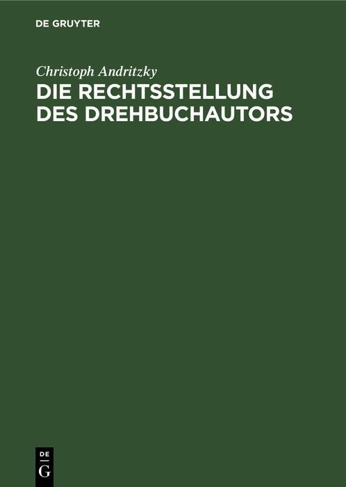 Produktbild: Die Rechtsstellung des Drehbuchautors