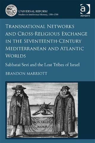 Produktbild: Transnational Networks and Cross-Religious Exchange in the Seventeenth-Century Mediterranean and Atlantic Worlds