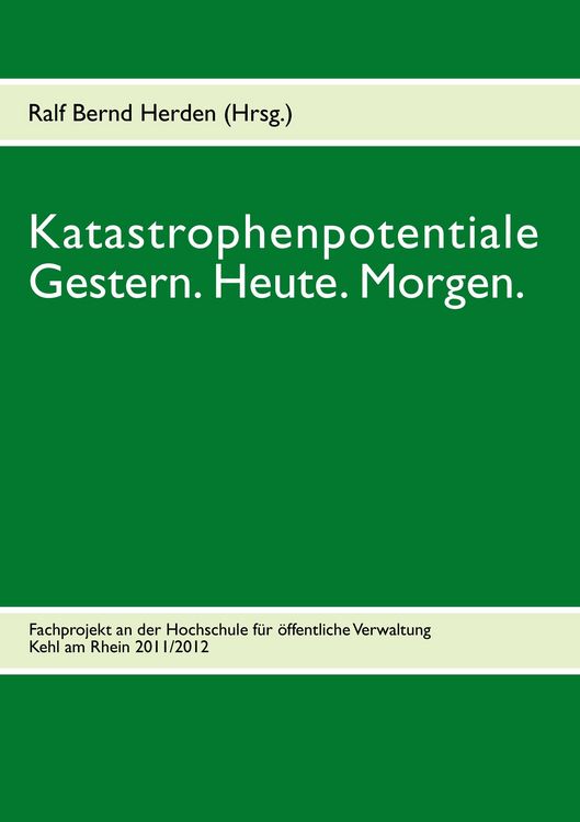 Produktbild: Katastrophenpotentiale - Gestern. Heute. Morgen.