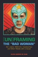 Produktbild: Gaspar de Alba, A: &pound;Un]framing the Bad Woman