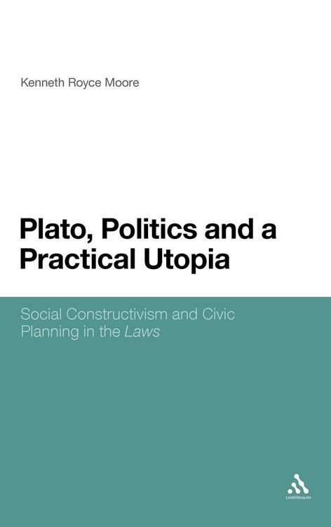 Produktbild: Plato, Politics and a Practical Utopia,