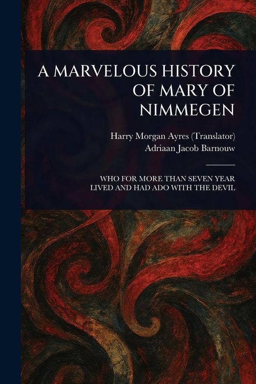 Produktbild: A Marvelous History of Mary of Nimmegen