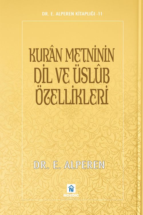 Produktbild: Kur'&acirc;n Metninin Dil ve &Uuml;sl&ucirc;b &Ouml;zellikleri