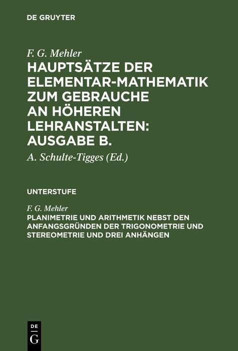 Produktbild: Planimetrie und Arithmetik nebst den Anfangsgr&uuml;nden der Trigonometrie und Stereometrie und drei Anh&auml;ngen