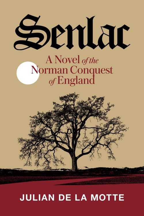 Produktbild: Senlac (Book One): A Novel of the Norman Conquest of England