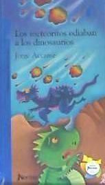 Produktbild: Los Meteoritos Odiaban a Los Dinosaurios
