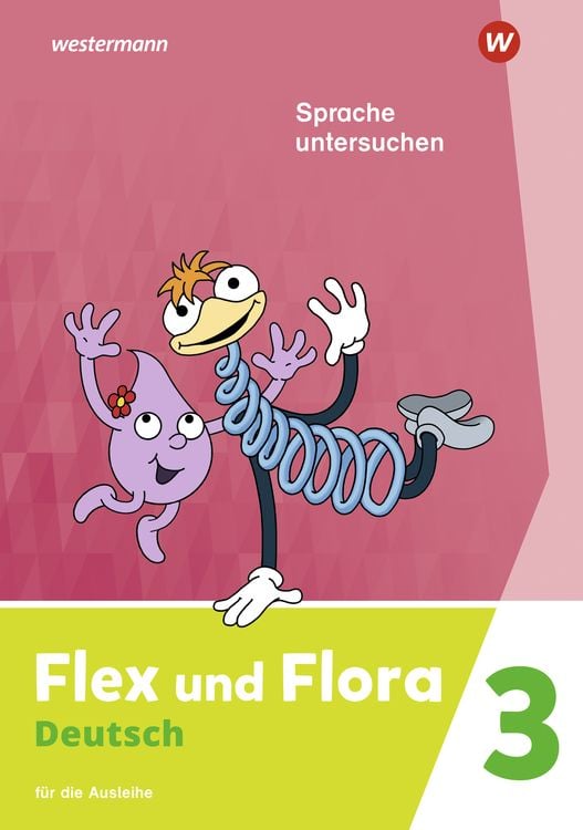 Bild vom Artikel Flex und Flora Flex und Flora 3. Heft Sprache untersuchen: Für die Ausleihe vom Autor 