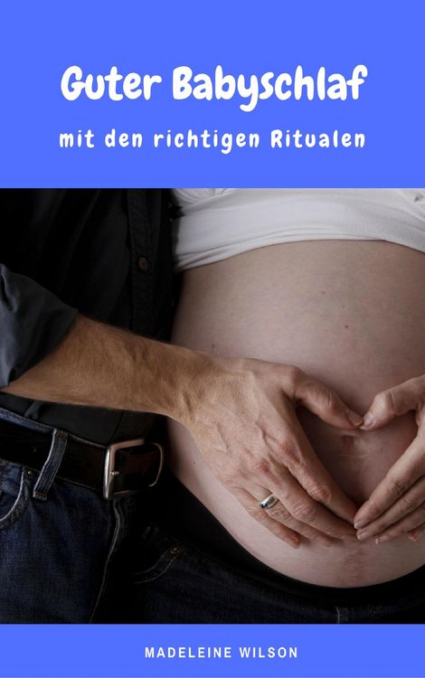 Produktbild: Guter Babyschlaf mit den richtigen Ritualen