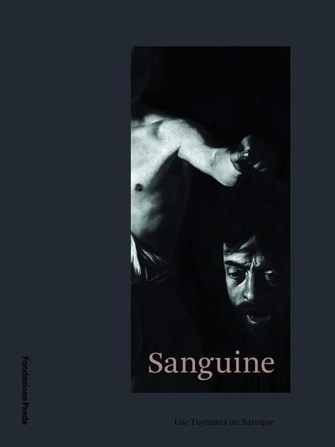Produktbild: Sanguine: Luc Tuymans on Baroque