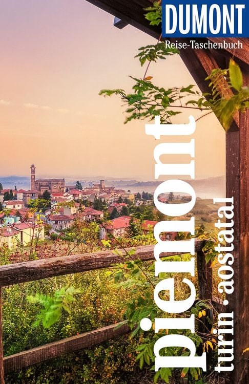 Produktbild: DUMONT Reise-Taschenbuch Reisef&uuml;hrer Piemont, Turin, Aostatal