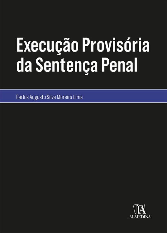 Produktbild: Execu&ccedil;&atilde;o Provis&oacute;ria da Senten&ccedil;a Penal