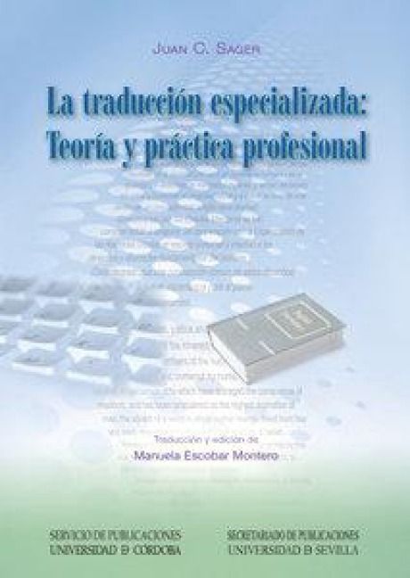 Produktbild: La traducci&oacute;n especializada : teor&iacute;a y pr&aacute;ctica profesional