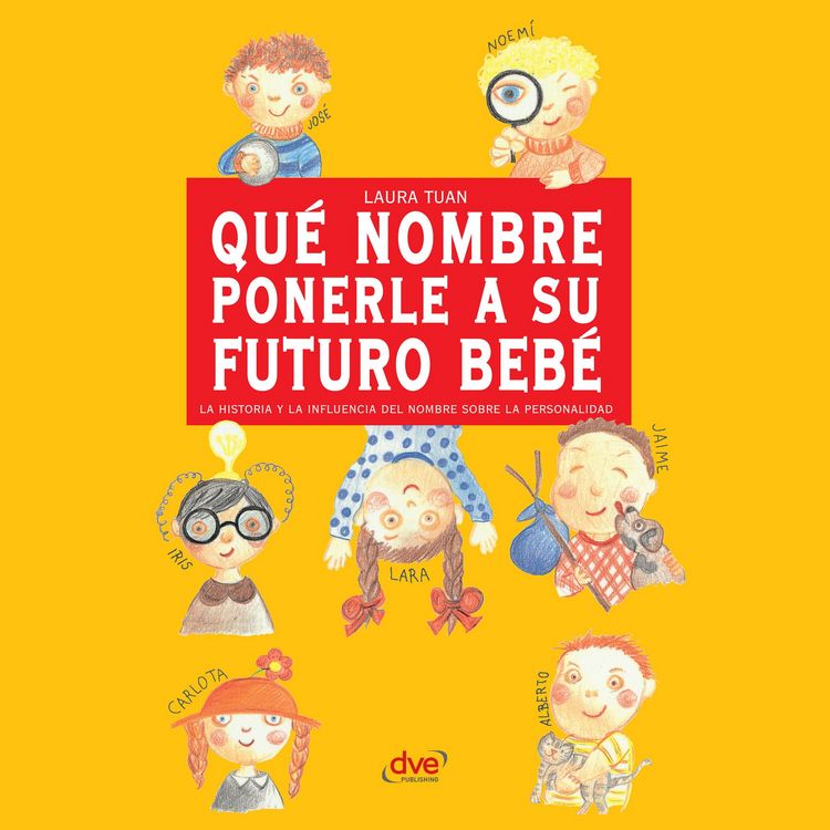 Produktbild: Qu&eacute; nombre ponerle a su futuro beb&eacute;