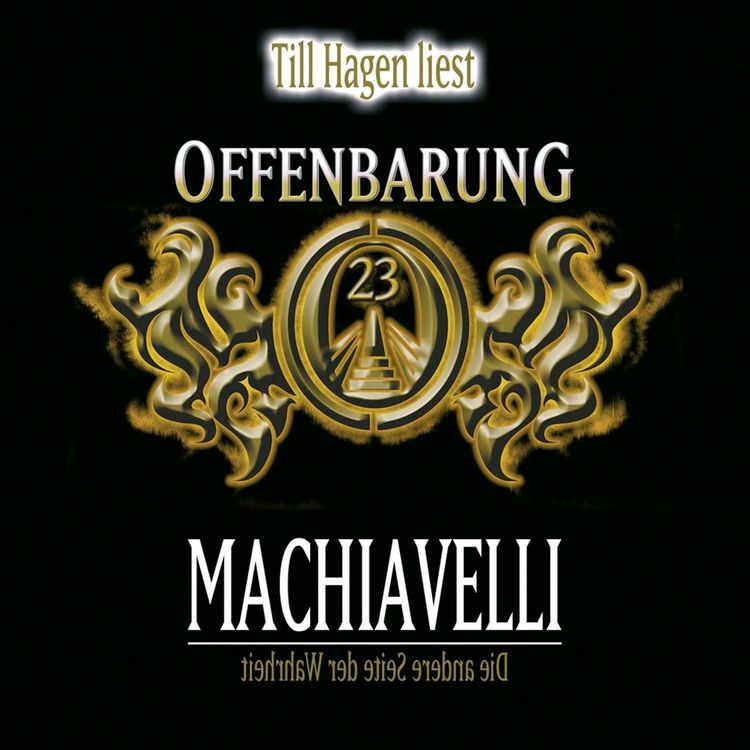 Produktbild: Offenbarung 23, Machiavelli - Die andere Seite der Wahrheit
