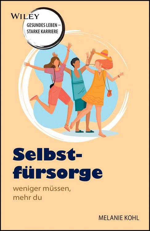 Produktbild: Selbstf&uuml;rsorge - weniger m&uuml;ssen, mehr du