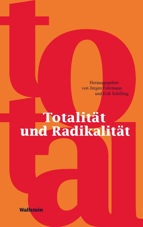 Produktbild: Totalit&auml;t und Radikalit&auml;t