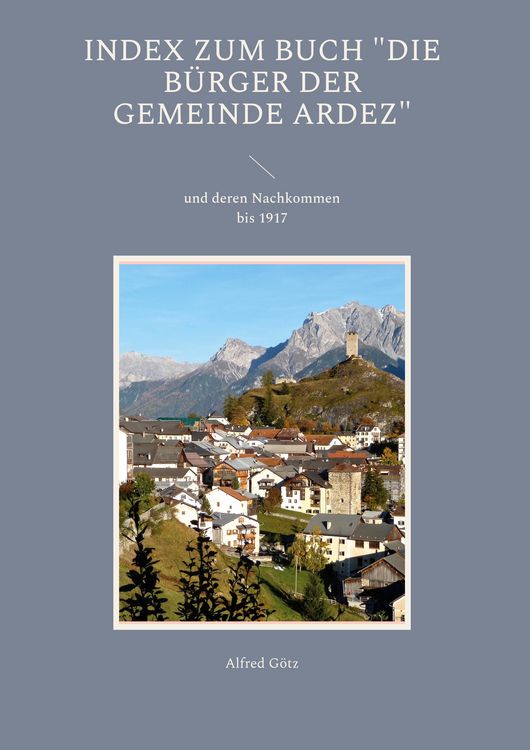 Produktbild: Index zum Buch "Die B&uuml;rger der Gemeinde Ardez"