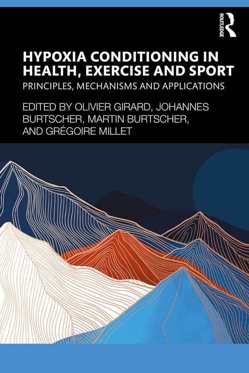 Produktbild: Hypoxia Conditioning in Health, Exercise and Sport