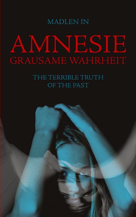 Produktbild: Amnesie - Grausame Wahrheit - The terrible truth of the past