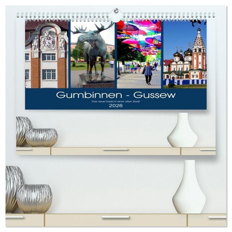 Produktbild: Gumbinnen - Gussew. Das neue Gesicht einer alten Stadt (hochwertiger Premium Wandkalender 2026 DIN A2 quer), Kunstdruck in Hochglanz