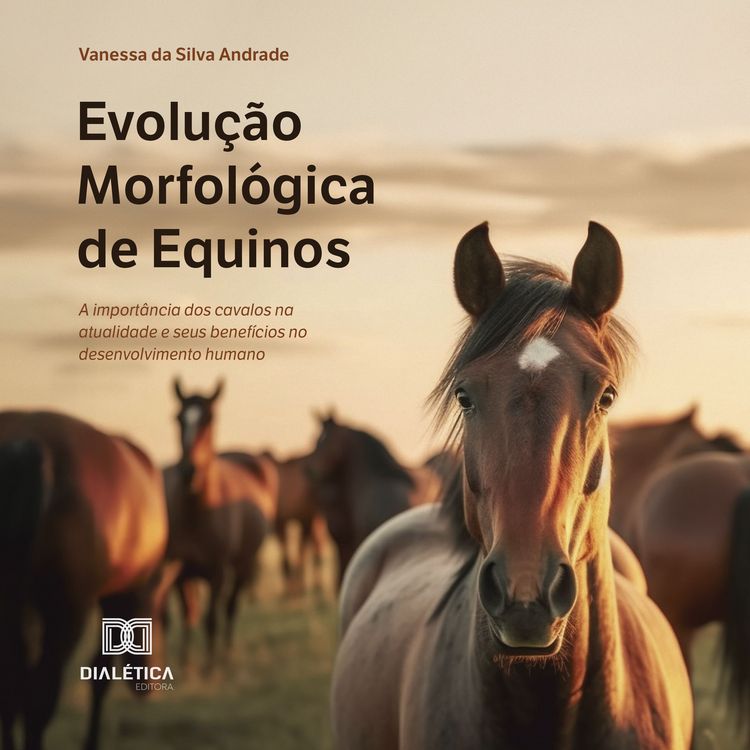 Produktbild: Evolu&ccedil;&atilde;o Morfol&oacute;gica de Equinos