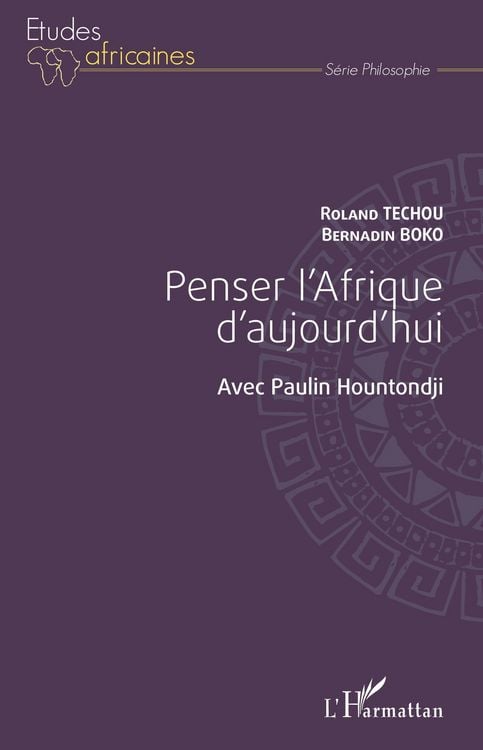 Produktbild: Penser l'Afrique d'aujourd'hui. Avec Paulin Hountondji