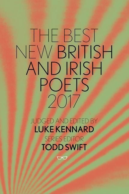 Produktbild: The Best New British and Irish Poets 2017