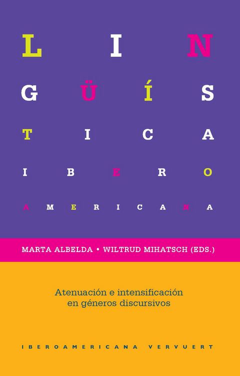Produktbild: Atenuaci&oacute;n e intensificaci&oacute;n en diferentes g&eacute;neros discursivos