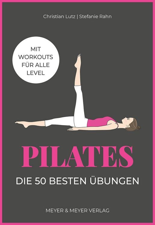 Produktbild: Pilates &ndash; Die 50 besten &Uuml;bungen