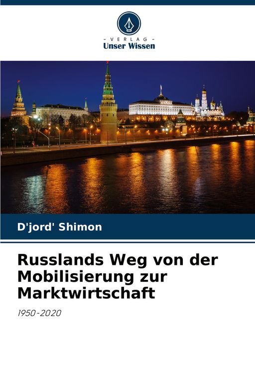 Produktbild: Russlands Weg von der Mobilisierung zur Marktwirtschaft