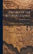 Produktbild: Origins of the Botsford Family; a Supplement to "An American Family" (1933) ...