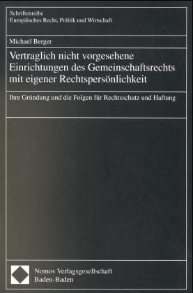 Produktbild: Vertraglich nicht vorgesehene Einrichtungen des Gemeinschaftsrechts mit eigener Rechtspers&ouml;nlichkeit