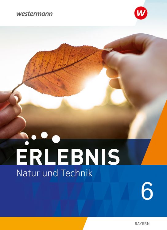 Produktbild: Erlebnis Natur und Technik - Ausgabe 2024 f&uuml;r Mittelschulen in Bayern