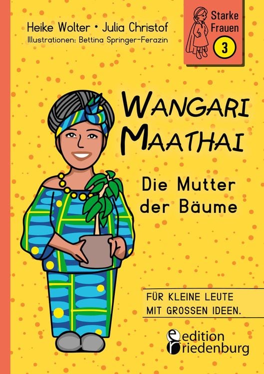 Produktbild: Wangari Maathai - Die Mutter der Bäume