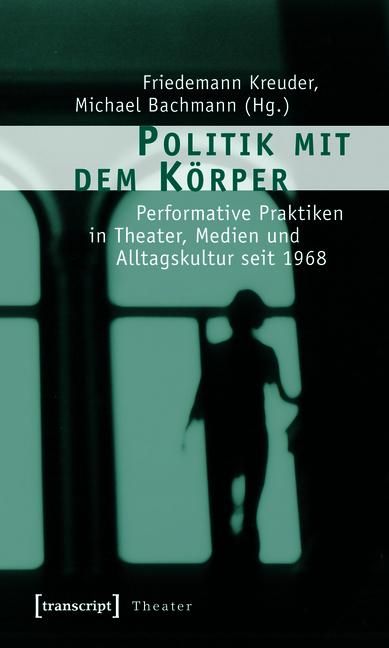 Produktbild: Politik mit dem K&ouml;rper