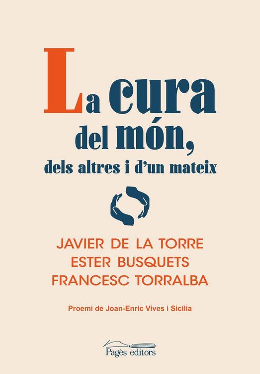 Produktbild: La cura del m&oacute;n, dels altres i d'un mateix