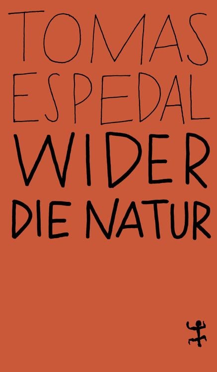 Bild vom Artikel Wider die Natur vom Autor Tomas Espedal