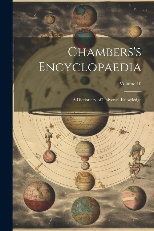 Produktbild: Chambers's Encyclopaedia: A Dictionary of Universal Knowledge; Volume 10