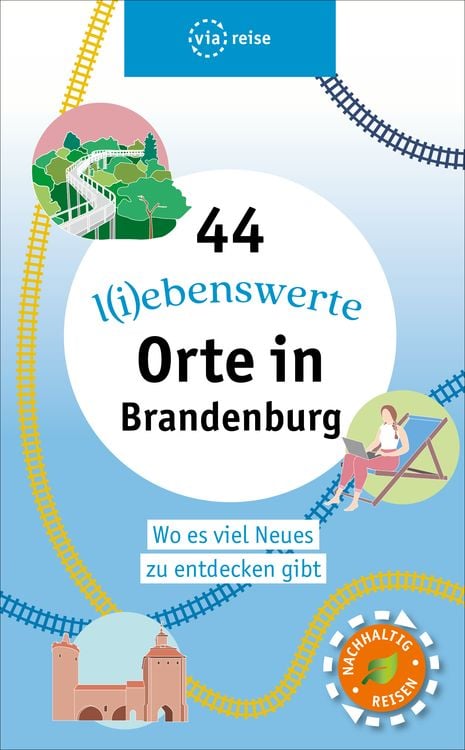 Produktbild: 44 l(i)ebenswerte Orte in Brandenburg