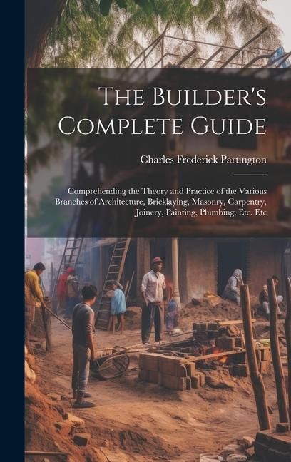 Produktbild: The Builder's Complete Guide