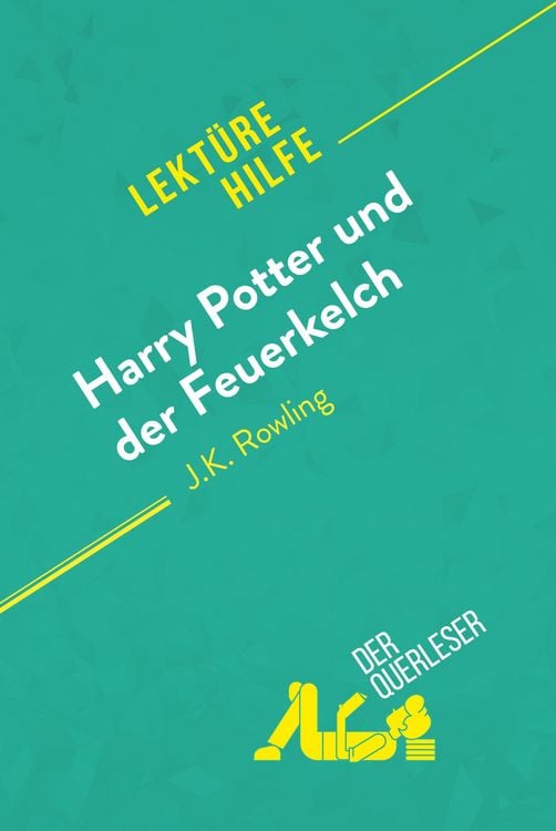 Produktbild: Harry Potter und der Feuerkelch von J .K. Rowling (Lekt&uuml;rehilfe)