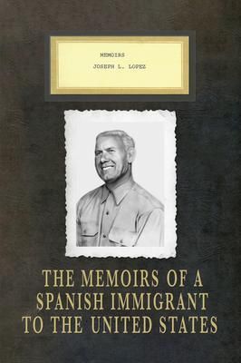 Produktbild: Memoirs Joseph L. Lopez