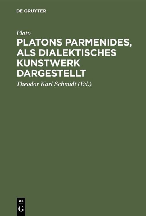 Produktbild: Platons Parmenides, als dialektisches Kunstwerk dargestellt