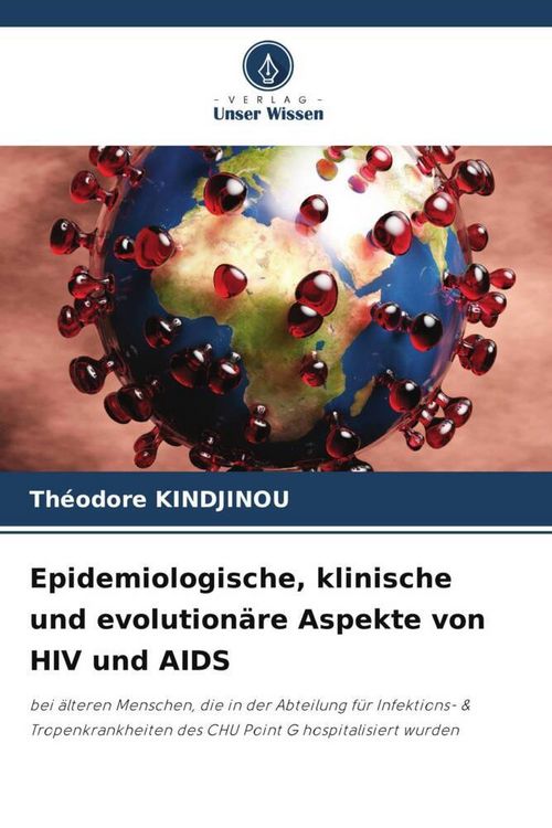 Produktbild: Epidemiologische, klinische und evolution&auml;re Aspekte von HIV und AIDS