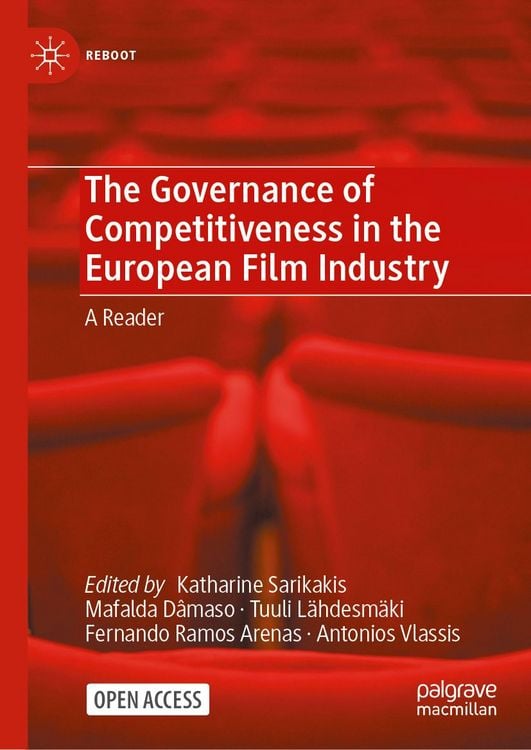 Produktbild: The Governance of Competitiveness in the European Film Industry