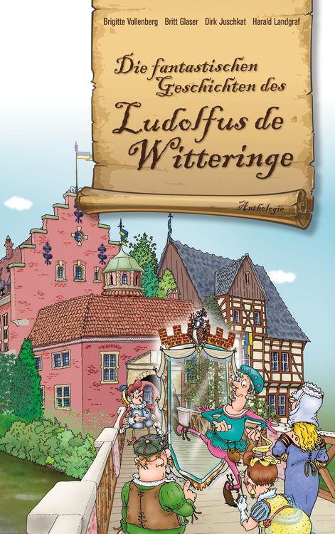 Produktbild: Die fantastischen Geschichten des Ludolfus de Witteringe