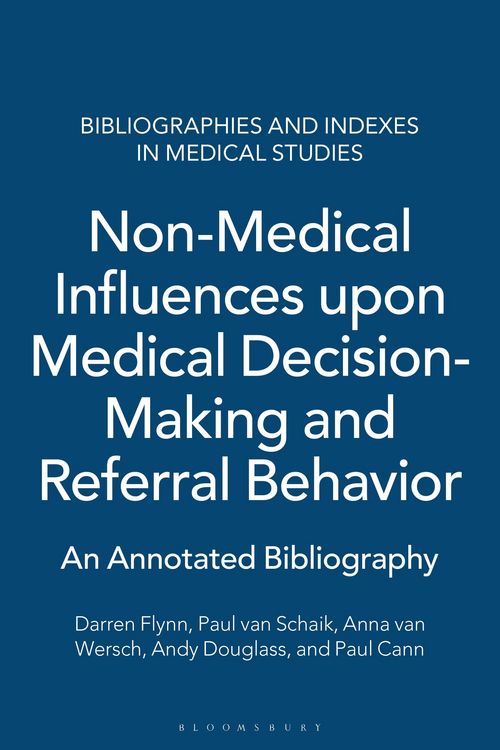 Produktbild: Non-Medical Influences upon Medical Decision-Making and Referral Behavior