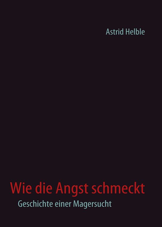 Produktbild: Wie die Angst schmeckt