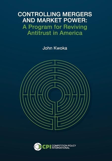 Produktbild: Controlling Mergers and Market Power