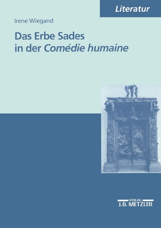 Produktbild: Das Erbe Sades in der Com&eacute;die humaine